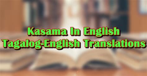 nakasama kita in english|Tagalog English Dictionary.